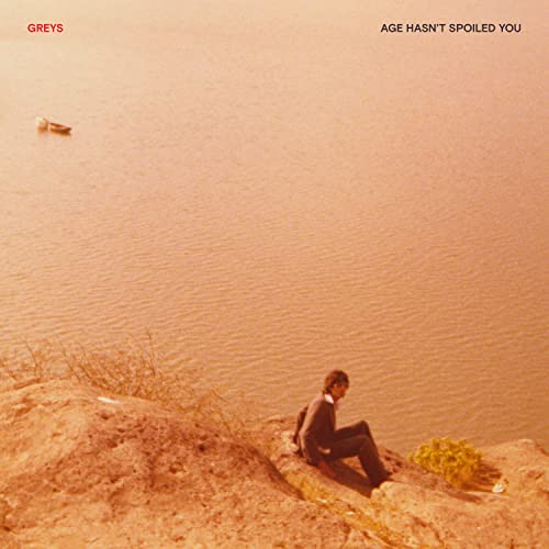 Greys - Age Hasnt Spoiled You - CD