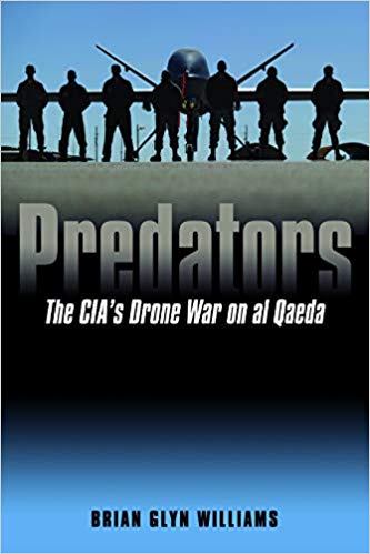 Predators : The CIA's Drone War on Al Qaeda