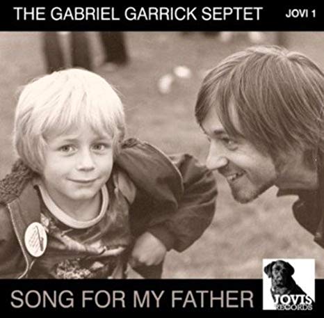 Gabriel Garrick Sept - Song For My Father - CD image 1