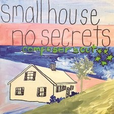 SONIA DISAPPEAR FEAR - SMALL HOUSE NO SECRETS COMPOSERS CUT - CD image 1