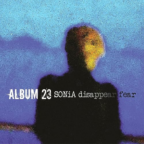 SONIA DISAPPEAR FEAR - ALBUM 23 - Vinyl Record image 1