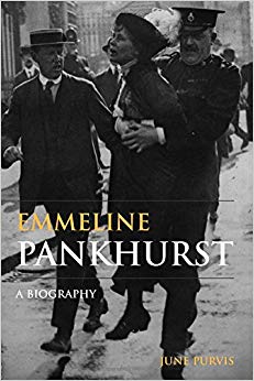 Emmeline Pankhurst : A Biography