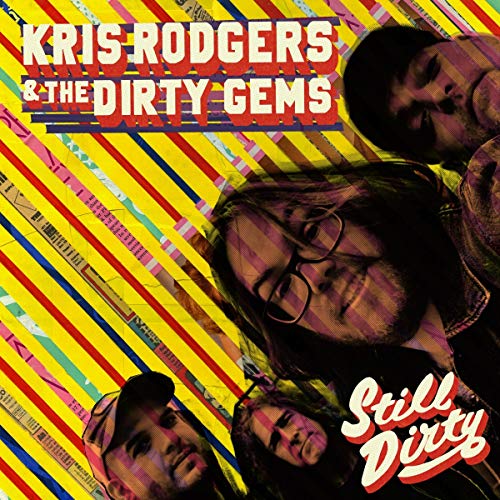 GEMS KRIS RODGERS AN - STILL DIRTY - Vinyl Record image 1