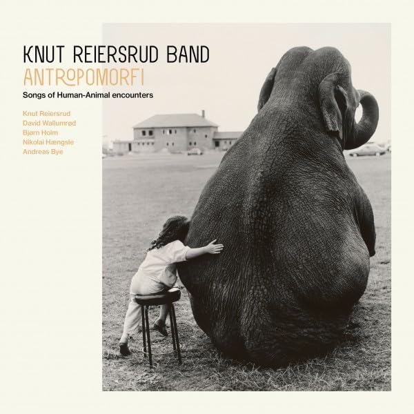 Knut Reiersrud Band - Antropomorfi - CD image 1