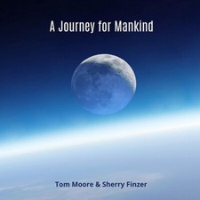 Tom Moore & Sherry F - A Journey for Mankind - CD image 1