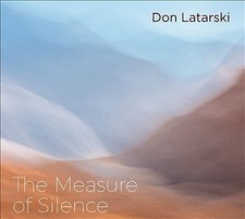DON LATARSKI - MEASURE OF SILENCE - CD image 1
