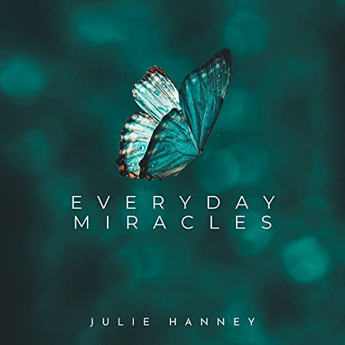 JULIE HANNEY - EVERYDAY MIRACLES - CD image 1