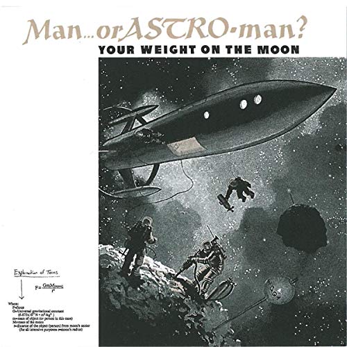 MAN OR ASTROMAN? - YOUR WEIGHT ON THE MOON - CD image 1
