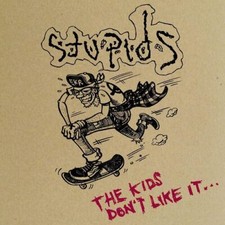 STUPIDS - KIDS DON’T LIKE IT (DELUX EDITION) - CD image 1