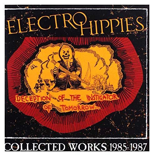 Electro Hippies - Deception Of The Instigator Of Tomorrow... (Collected image 1