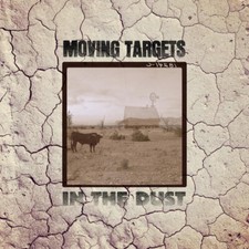 MOVING TARGETS - IN THE DUST - CD image 2