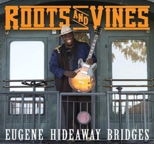 EUGENE HIDEAWAY BRID - ROOTS AND VINES - CD image 2