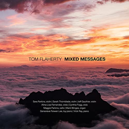 Tom Flaherty - Mixed Messages - Music For Humans And Electronics - CD image 1