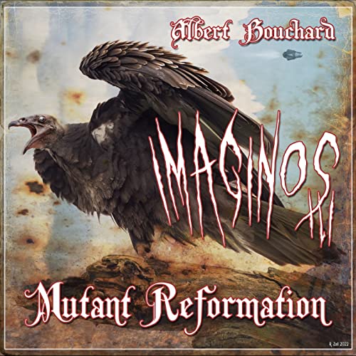 BOUCHARD - IMAGINOS III - MUTANT REFORMATION (2LP) - Vinyl Record image 1