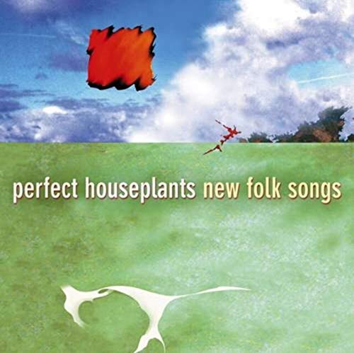Perfect Houseplants - New Folk Songs - CD image 1