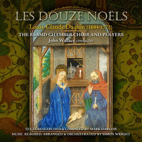Louis-Claude Daquin - Les Douze Noels (Wallace Rsamd Chamber Choir and P image 1