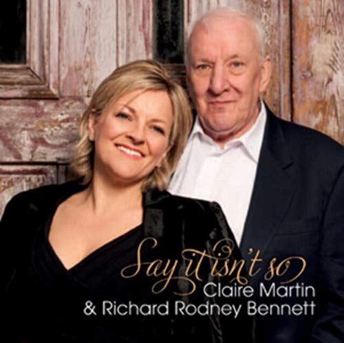Claire Martin & Rich - Say It Isnt So - CD image 1
