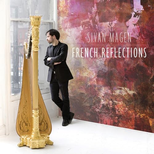 Gabriel Faure - Sivan Magen: French Reflections - CD image 1