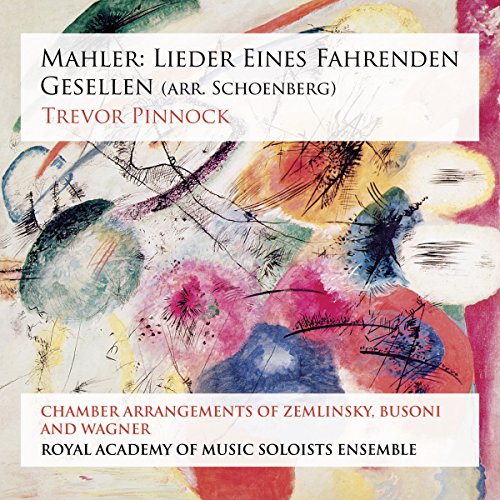 Arnold Schoenberg - Mahler: Lieder Eines Fahrenden Gesellen - CD image 1
