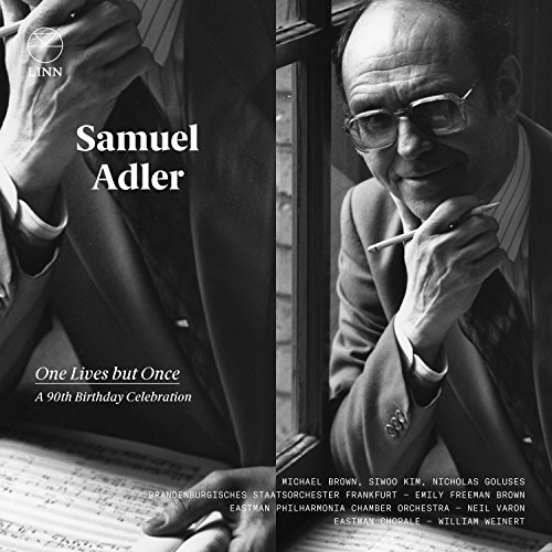 Samuel Adler - One Lives But Once - CD image 1