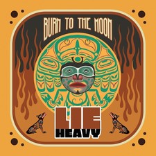 LIE HEAVY - BURN TO THE MOON - Vinyl Record image 1