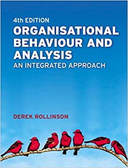 Organisational Behaviour and Analysis : An Integrated Approach