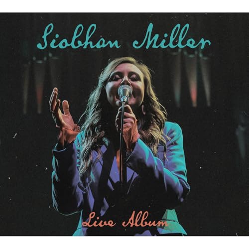 Siobhan Miller - Live Album - cd