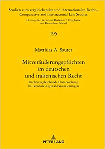 Mitveraeusserungspflichten Im Deutschen Und Italienischen Recht : Rechtsvergleichende Untersuchung Bei Venture-Capital-Finanzierungen : 195