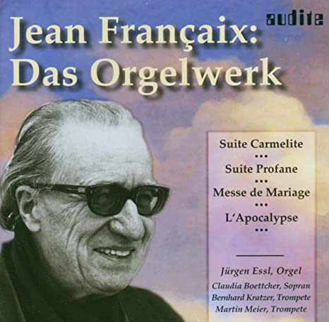 FRANCAIX COMPLETE ORGAN WORKS