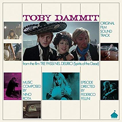 Toby Dammit (Original Film Soundtrack)