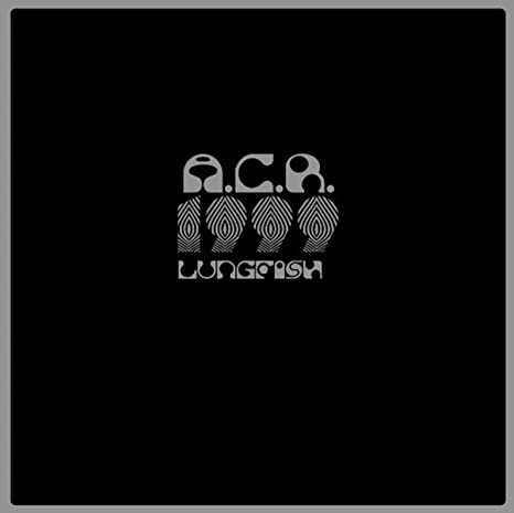 Lungfish - A.C.R. 1999 - CD image 1