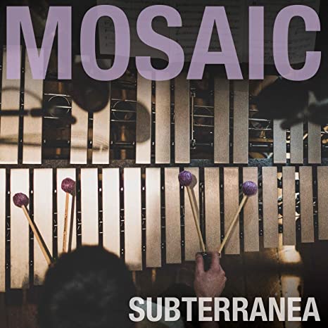 MOSAIC - SUBTERRANEA - CD image 1
