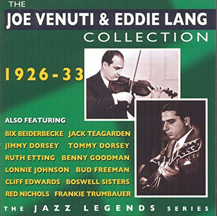 The Joe Venuti & Eddie Lang Collection