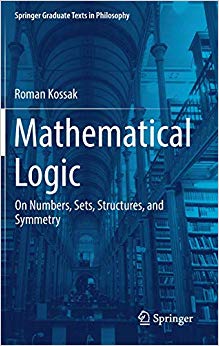 Mathematical Logic : On Numbers, Sets, Structures, and Symmetry : 3