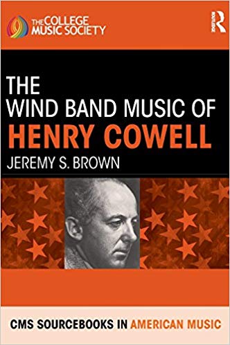 The Wind Band Music of Henry Cowell