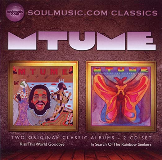 Mtume - Kiss This World Goodbye / In Search Of The Rainbow Seekers - CD image 1