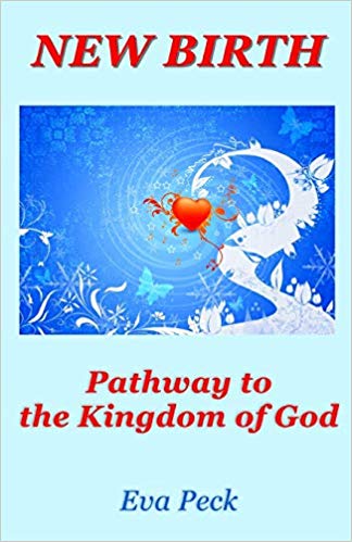 New Birth : Pathway to the Kingdom of God