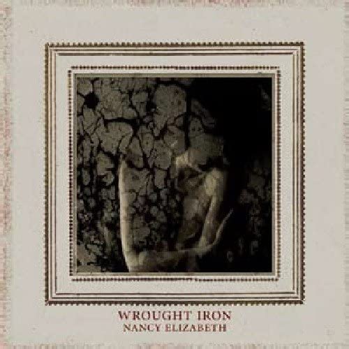 Nancy Elizabeth - Wrought Iron - Vinyl Record image 1