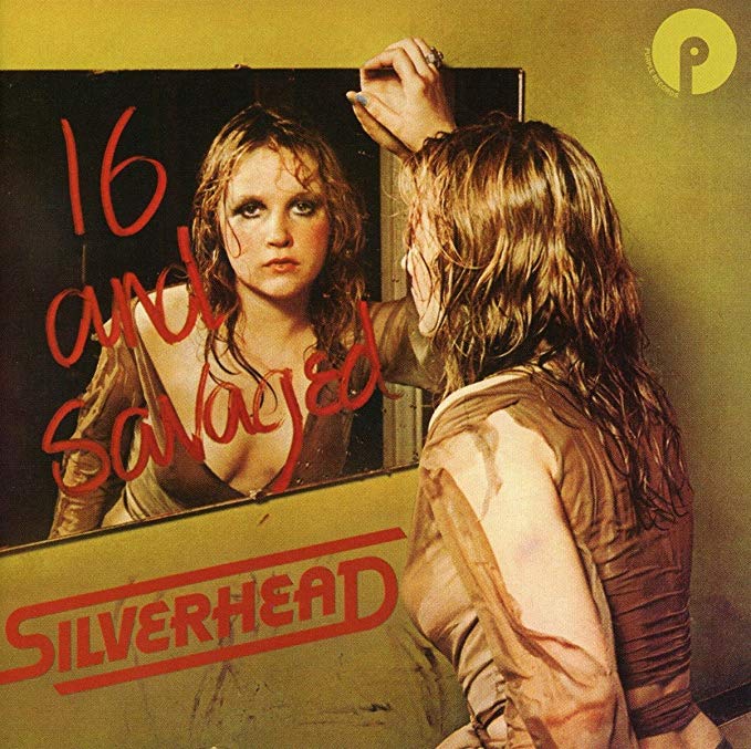 Silverhead - 16 And Savaged - CD image 1