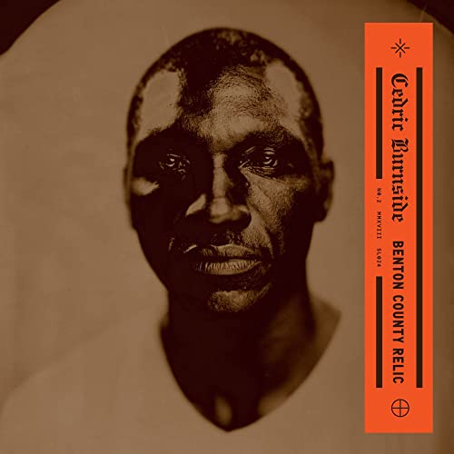 Cedric Burnside - Benton County Relic - CD image 1