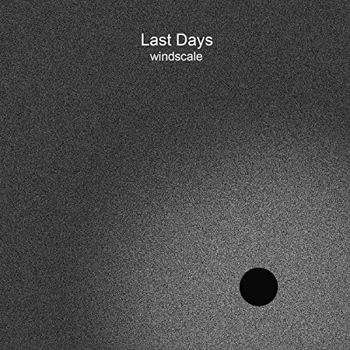 LAST DAYS - WINDSCALE - CD image 1