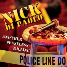 Nick DiPaolo - Another Senseless Killing - CD image 1