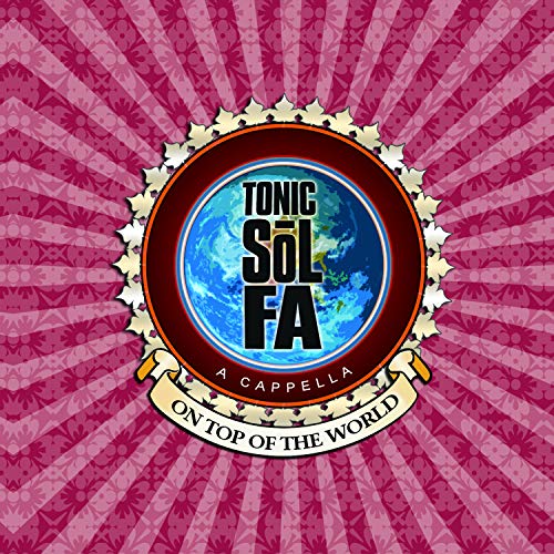 Tonic Sol-Fa - On Top Of The World - CD image 1
