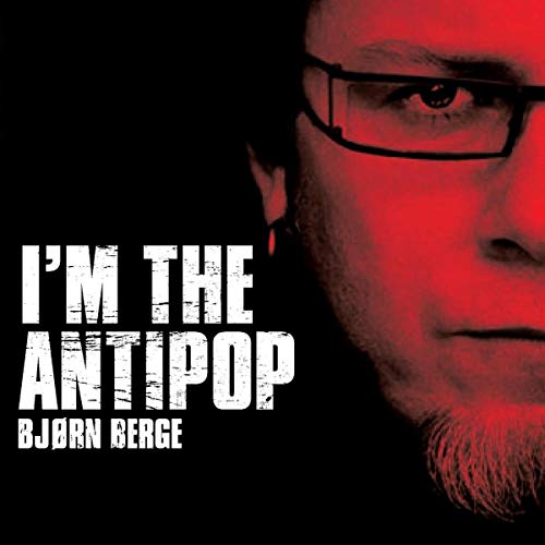 BERGE BJORN - IM THE ANTI POP - CD image 1