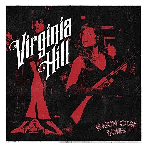 Virginia Hill - Makin' Our Bones - Vinyl Record image 1