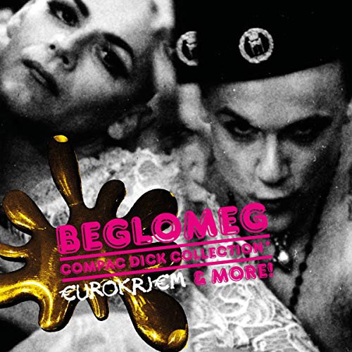 Beglomeg - Compac Dick Collection* (€UROKRJ€M & More!) - CD image 1
