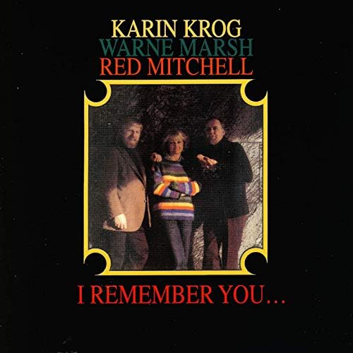 Karin Krog - I Remember You ... - CD image 1