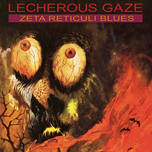Lecherous Gaze - Zeta Reticuli Blues - CD image 1