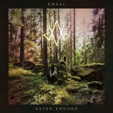 DWAAL - NEVER ENOUGH - CD image 1