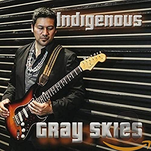 Indigenous - Gray Skies - CD image 1